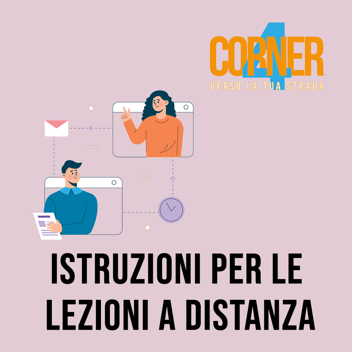 Istruzioni per le lezioni a distanza con Corner4