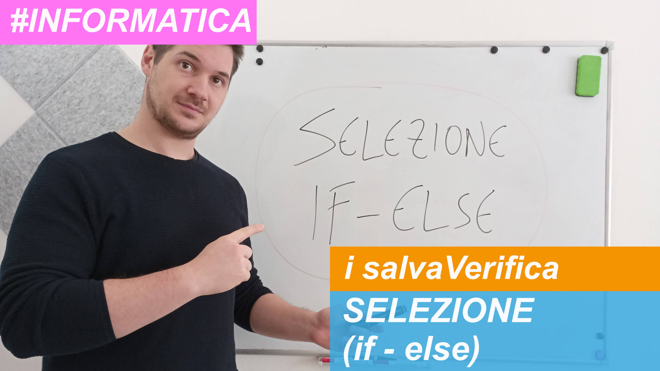 Selezione (if – else) – video salvaVerifica di Corner4