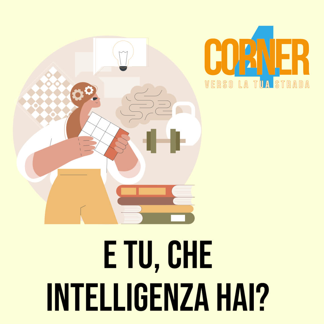 Che tipo di intelligenza hai?